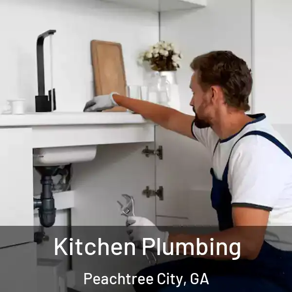  Kitchen Plumbing Peachtree City, GA